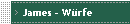 James - W�rfe